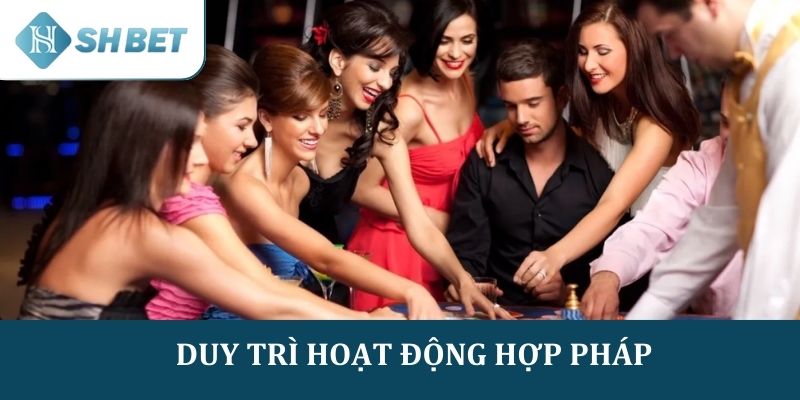 Nhận giấy phép và duy trì hoạt động hợp pháp