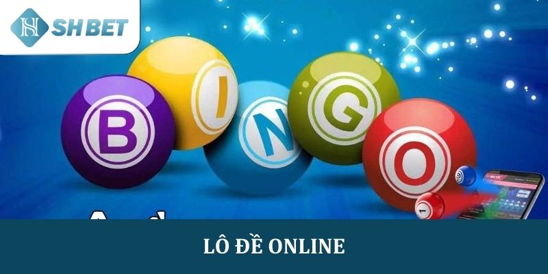 Hướng dẫn đặt cược lô đề online tại SHBET dễ hiểu nhất